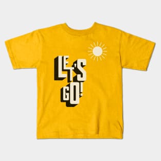 Let ‘s go Kids T-Shirt